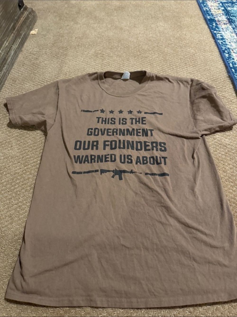 Brown Short Sleeve. THIS IS THE GOVERNMENT OUR FOUNDERS WARNED US ABOUT